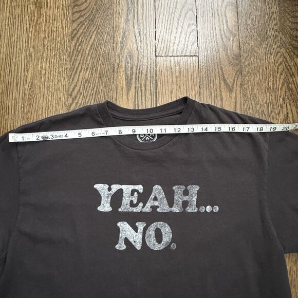 YEAH NO! BLACK T-SHIRT FUNNY NOVELTY SIZE XL DOM MEN'S WOMEN'S TEE - Picture 6 of 7